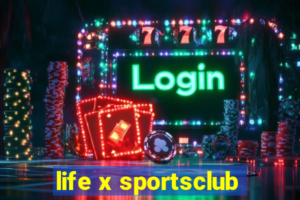 life x sportsclub